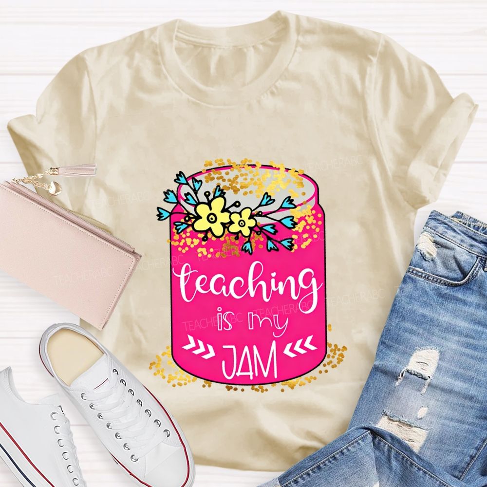 Teaching Is My Jam Teacher T-shirt