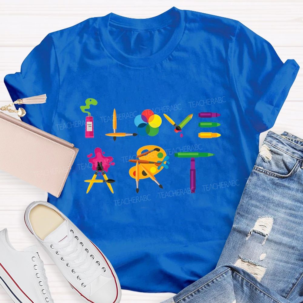 I Love Art Dyeing Palette And Brush Teacher T-shirt