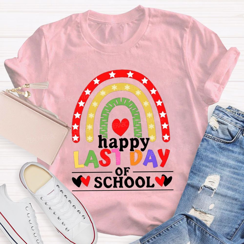 Happy Last Day Of School Star Rainbow Heart Teacher T-Shirt