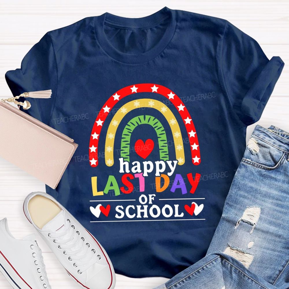 Happy Last Day Of School Star Rainbow Heart Teacher T-Shirt