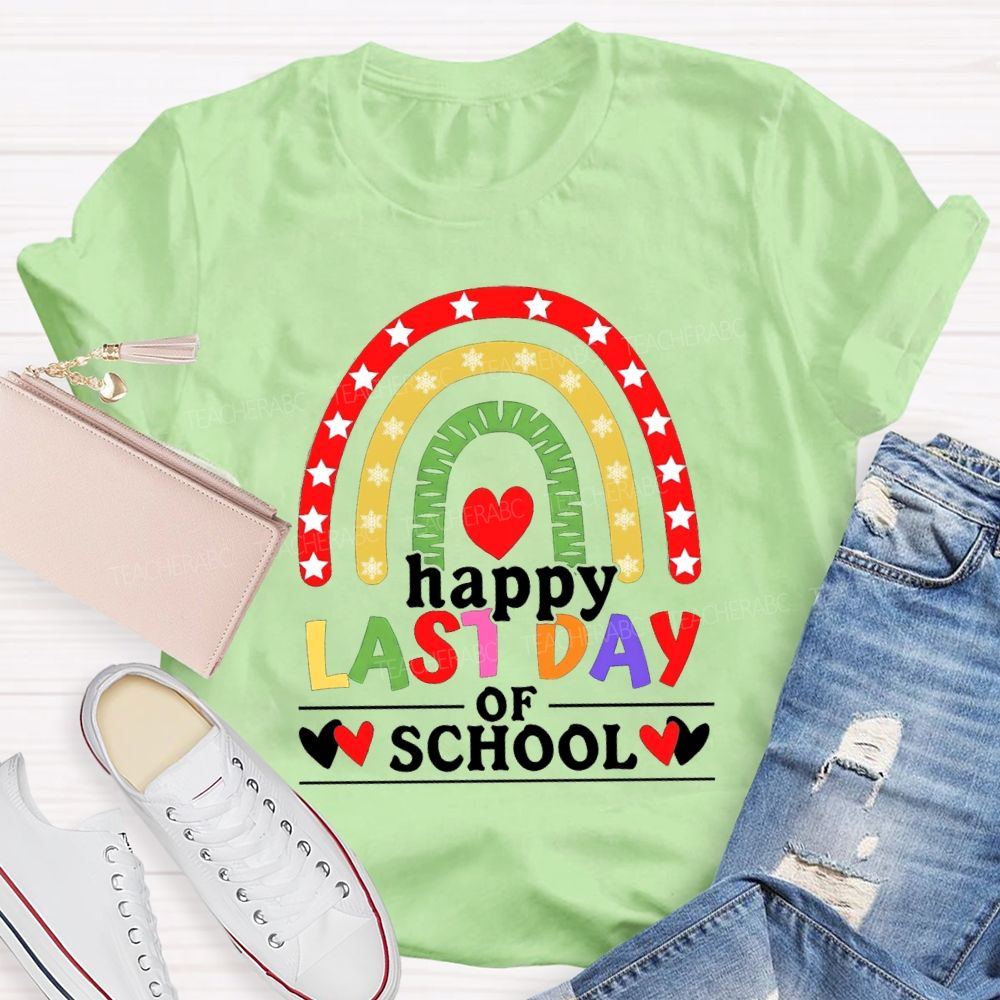 Happy Last Day Of School Star Rainbow Heart Teacher T-Shirt