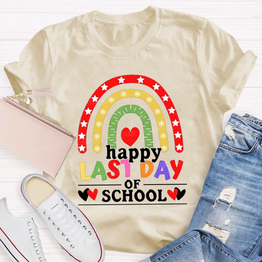 Happy Last Day Of School Star Rainbow Heart Teacher T-Shirt
