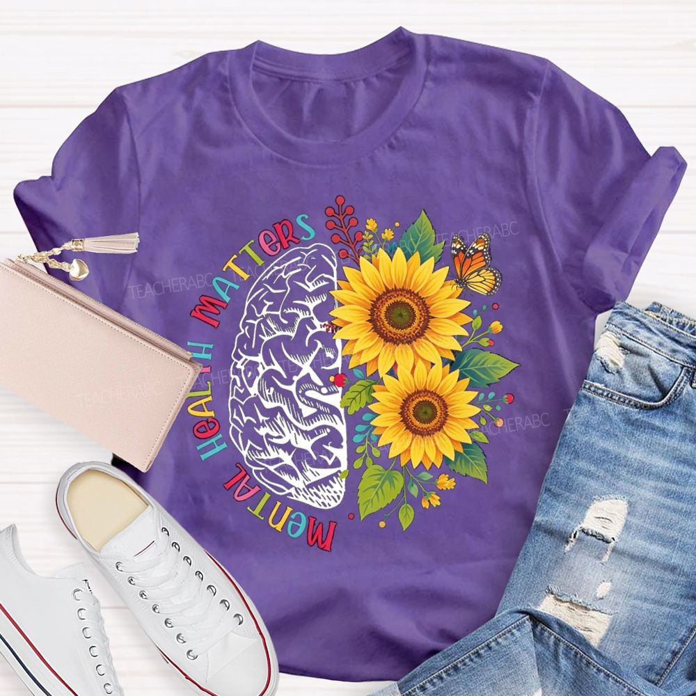 Mental Health Matters Sunflower Butterfly Teacher T-Shirt