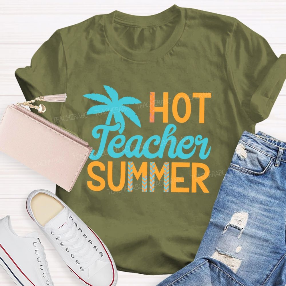Hot Teacher Summer Colorful Letters  Teacher T-shirt