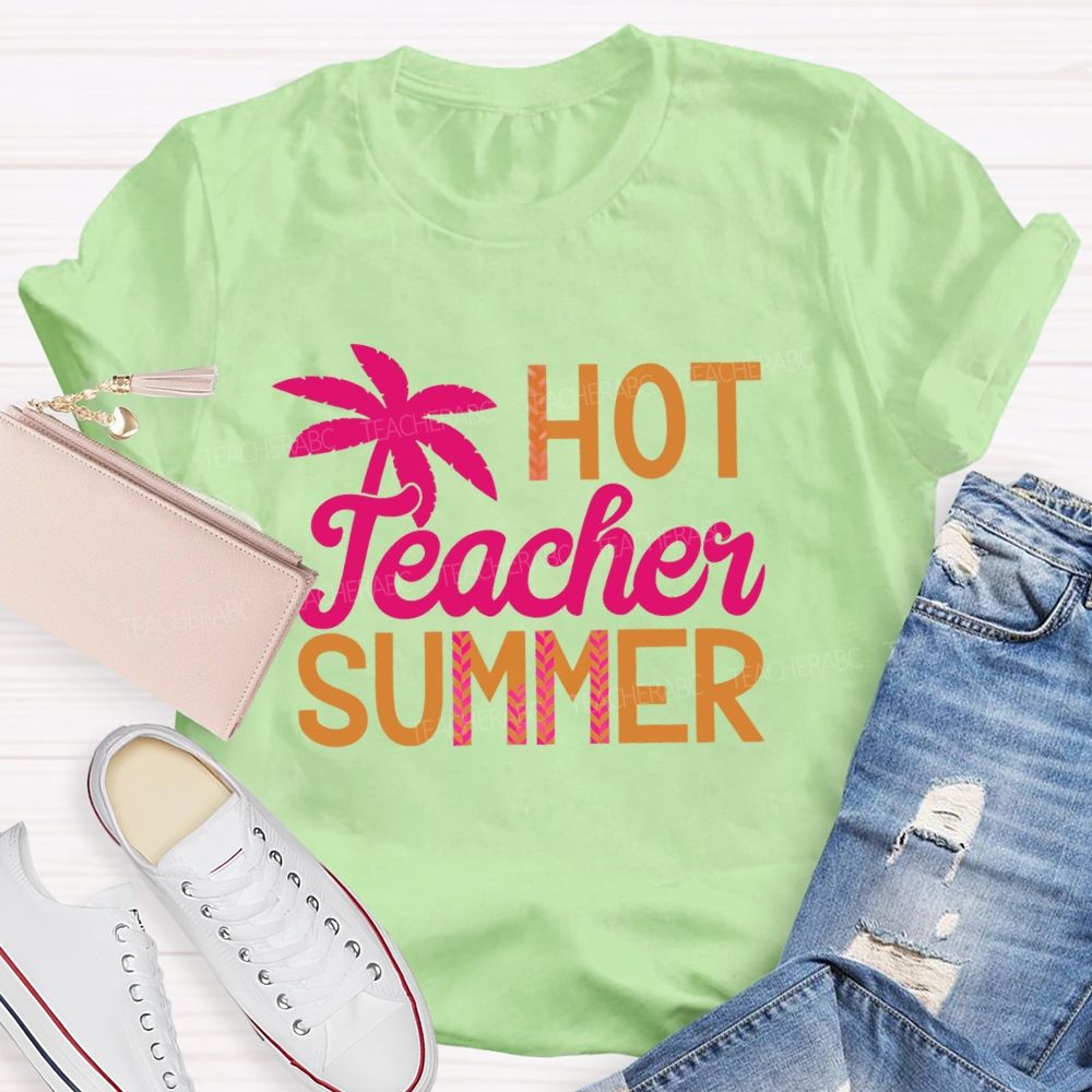Hot Teacher Summer Colorful Letters  Teacher T-shirt