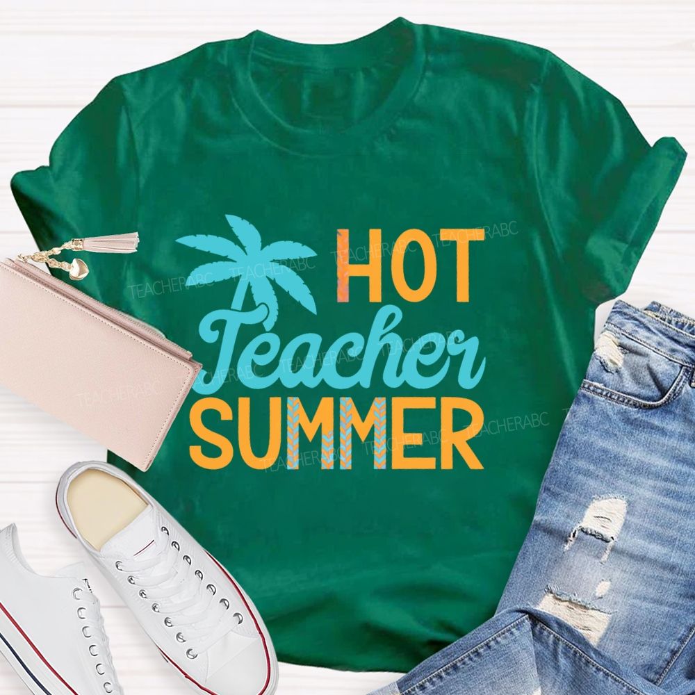 Hot Teacher Summer Colorful Letters  Teacher T-shirt