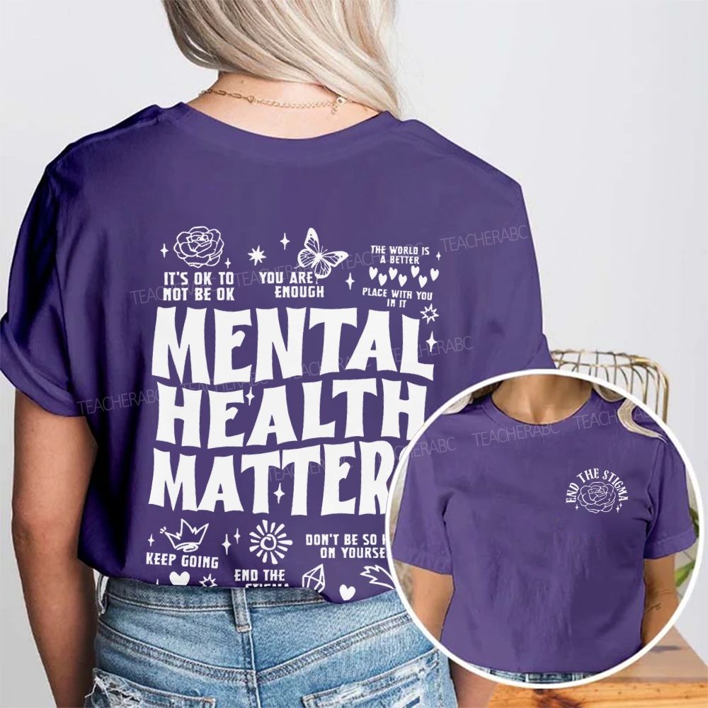 End The Stigma Mental Health Matters Letters  Double Printed T-shirt