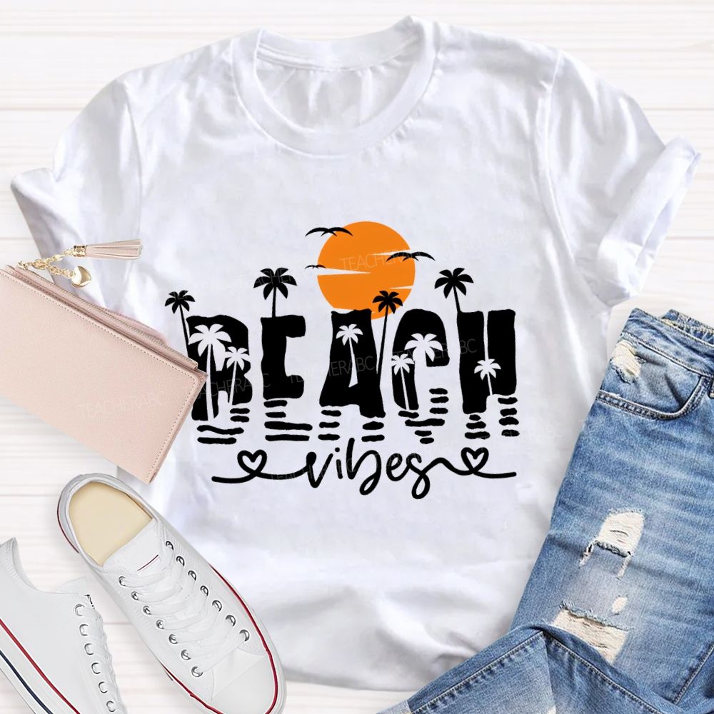 Beach Vibes Sunshine Teacher T-shirt