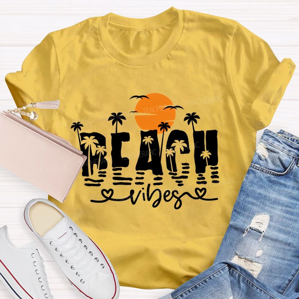 Beach Vibes Sunshine Teacher T-shirt