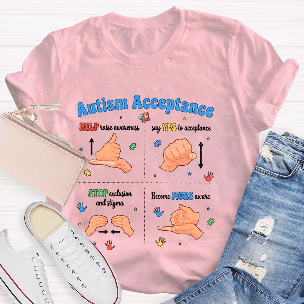 Autism Acceptance Help Raise Awareness  Say Yes To Acceptance Sign Language  Teacher T-shirt