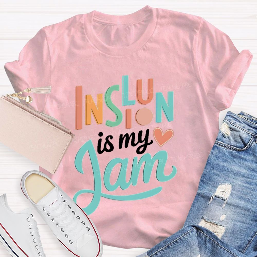 Inclusion Is My Jam  Letters  Teacher T-shirt