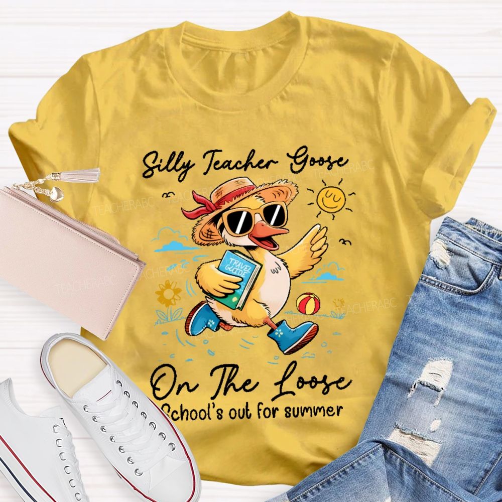 Silly Teacher Goose On The Loose  Graphic  Teacher T-shirt