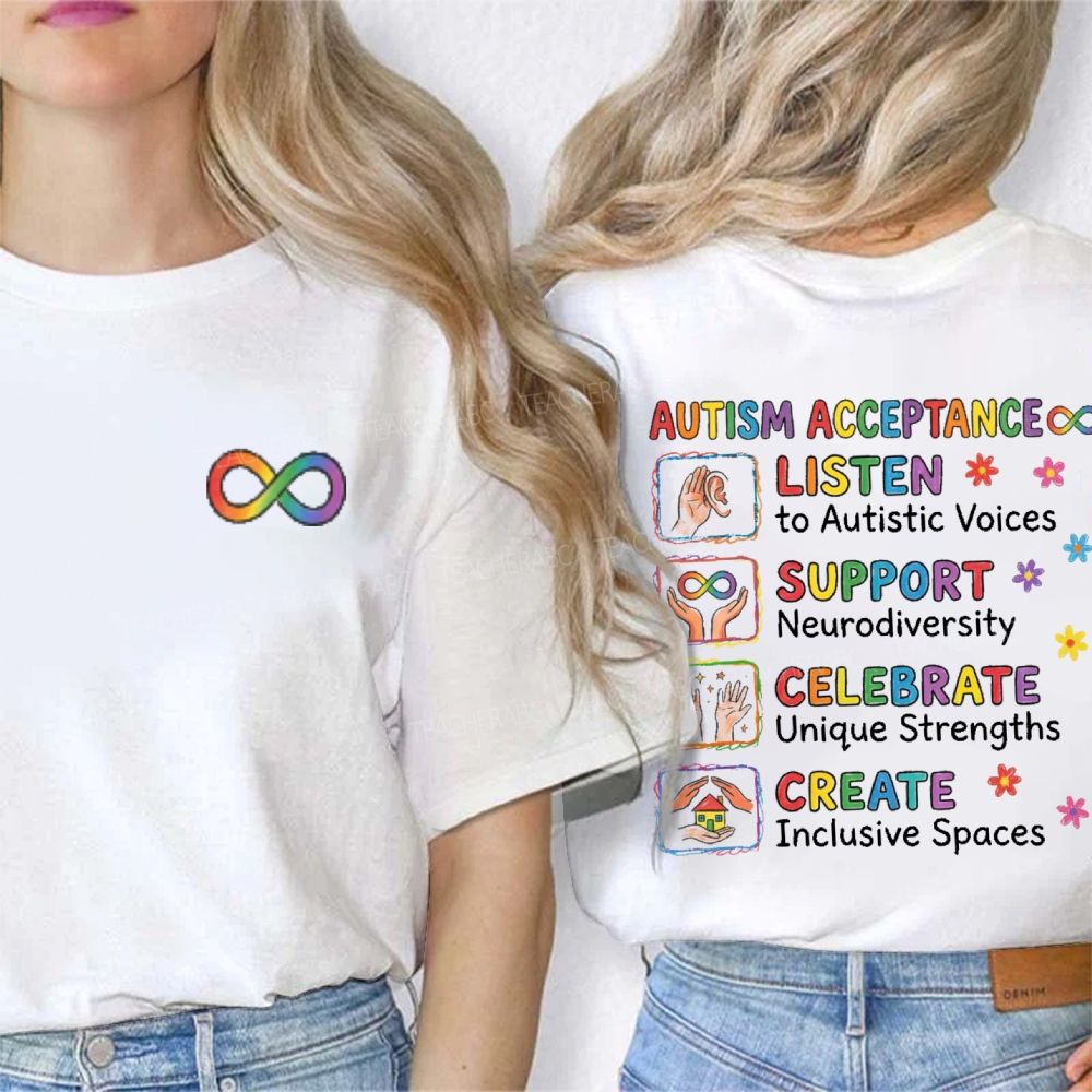 Autism Acceptance  Listen To Autistic Voices  Support Neurodiversity  Celebrate Unique Strengths  Double Printed T-shirt