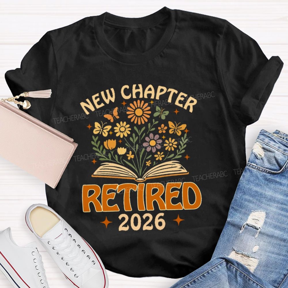 New Chapter Retired Flower Book 2026 Teacher T-Shirt