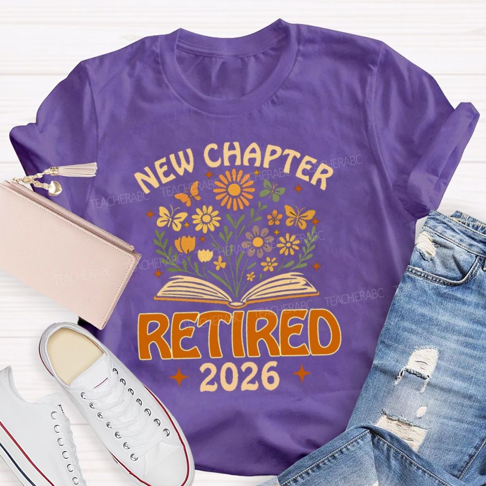 New Chapter Retired Flower Book 2026 Teacher T-Shirt