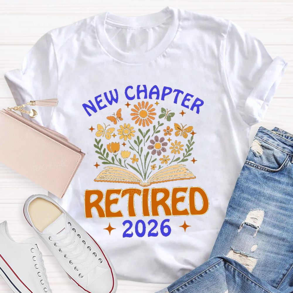 New Chapter Retired Flower Book 2026 Teacher T-Shirt