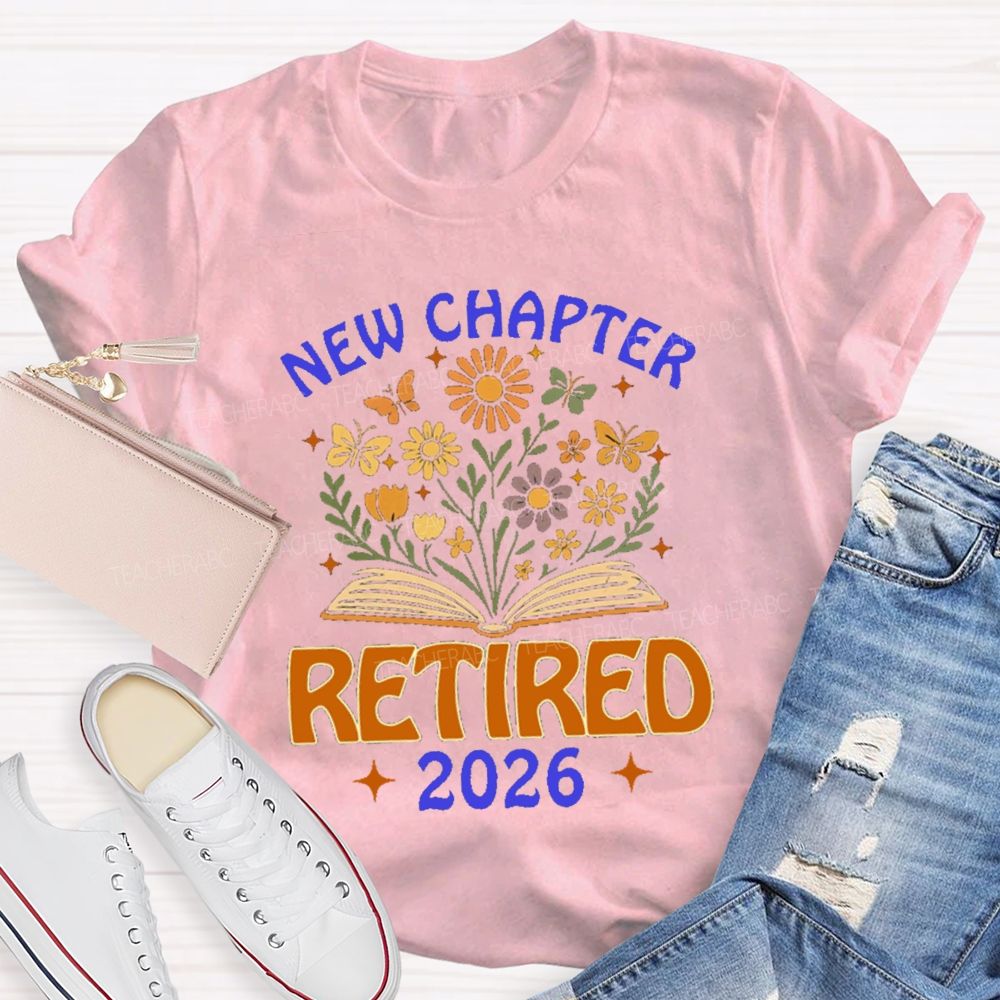 New Chapter Retired Flower Book 2026 Teacher T-Shirt
