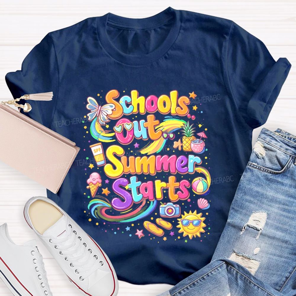 Schools Out Summer Starts  Teacher T-shirt