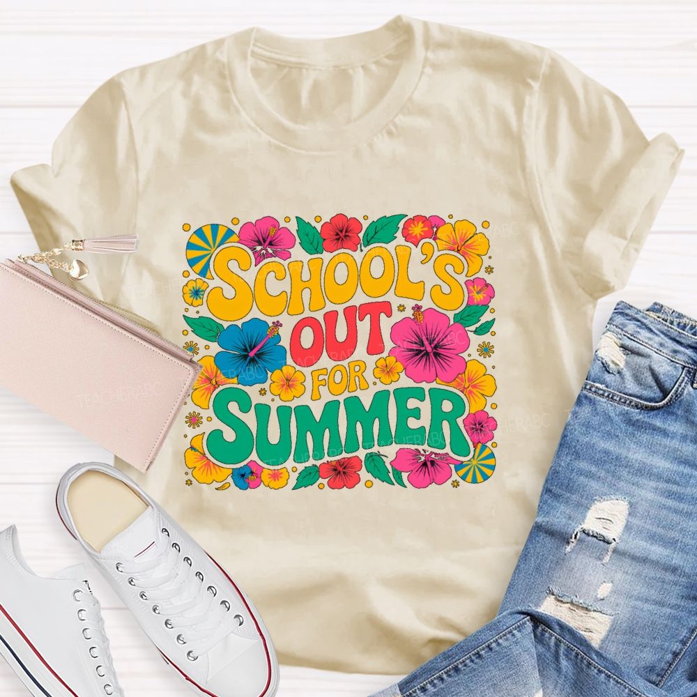 School's Out For Summer Flowers Pattern  Teacher T-shirt