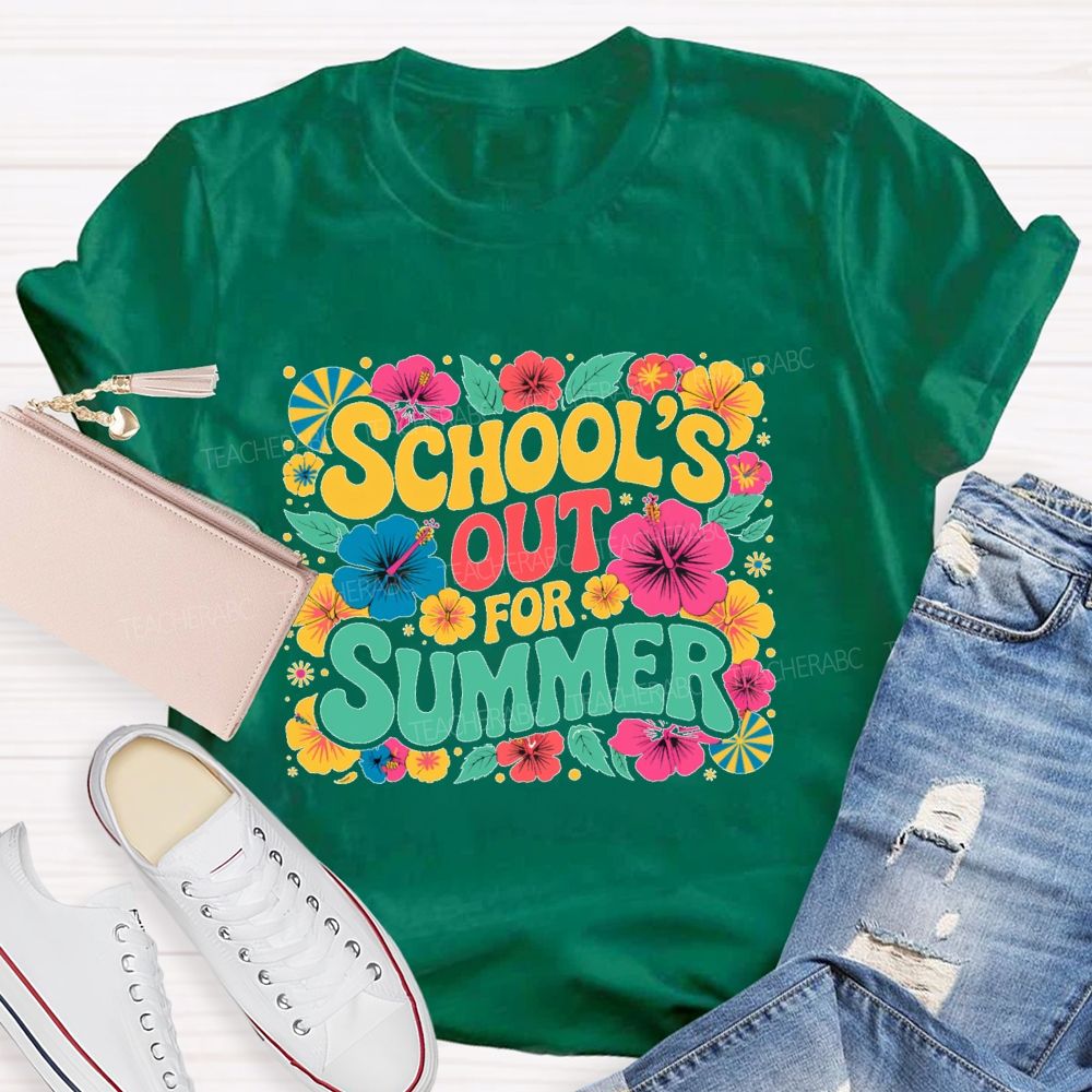 School's Out For Summer Flowers Pattern  Teacher T-shirt