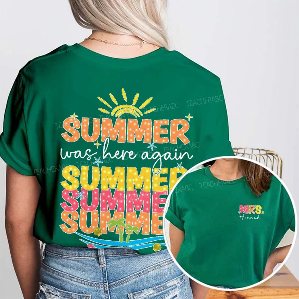 Personalized  Name Summer Was Here Again   Double Printed T-shirt