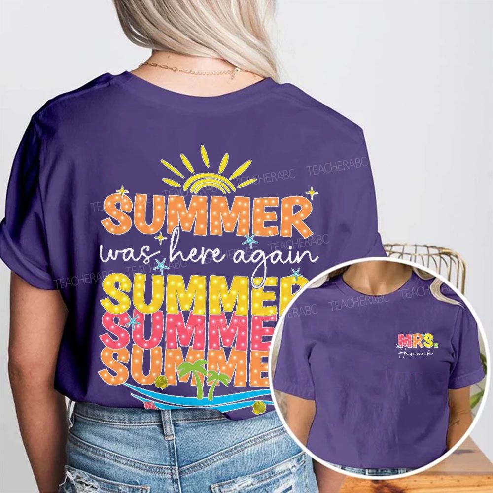 Personalized  Name Summer Was Here Again   Double Printed T-shirt