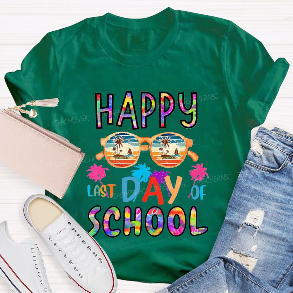 Happy Last Day Of School Colorful Tie-Dye Font Teacher T-shirt
