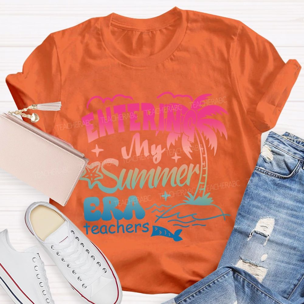 Entering My Summer Era Teacher T-Shirt