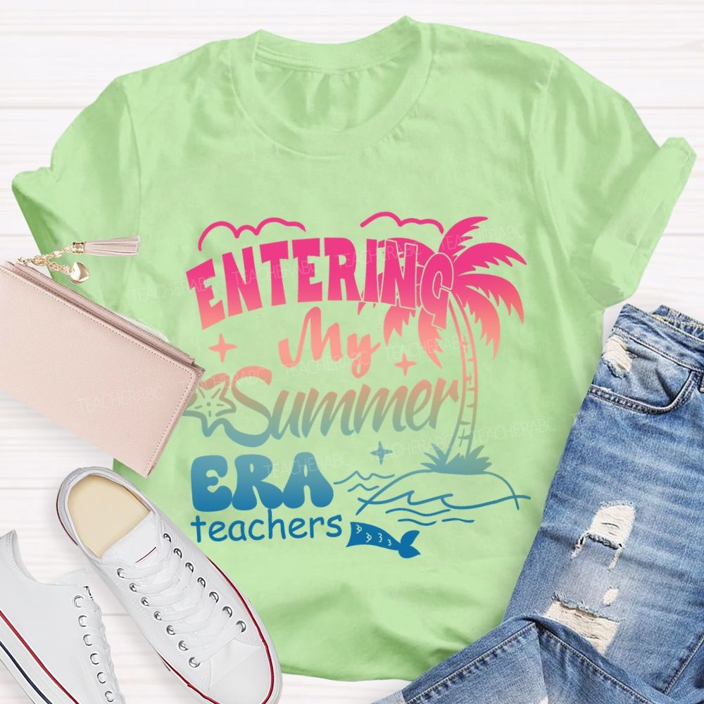 Entering My Summer Era Teacher T-Shirt