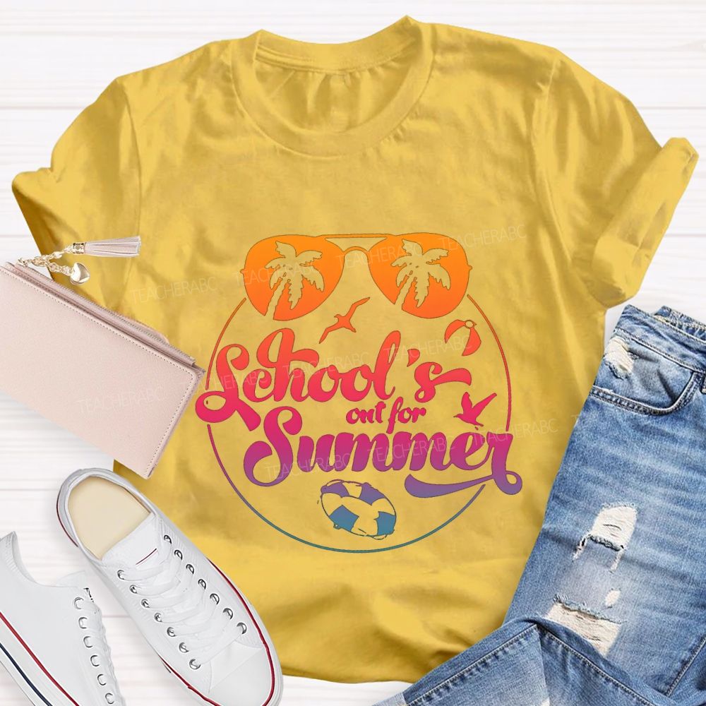 School'S Out For Summer Gradient-Color Font Teacher T-shirt