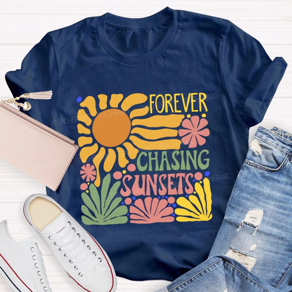 Forever Chasing Sunset Floral Teacher T-shirt