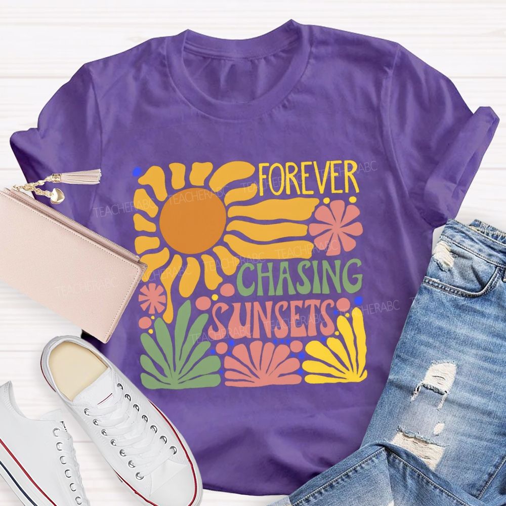 Forever Chasing Sunset Floral Teacher T-shirt