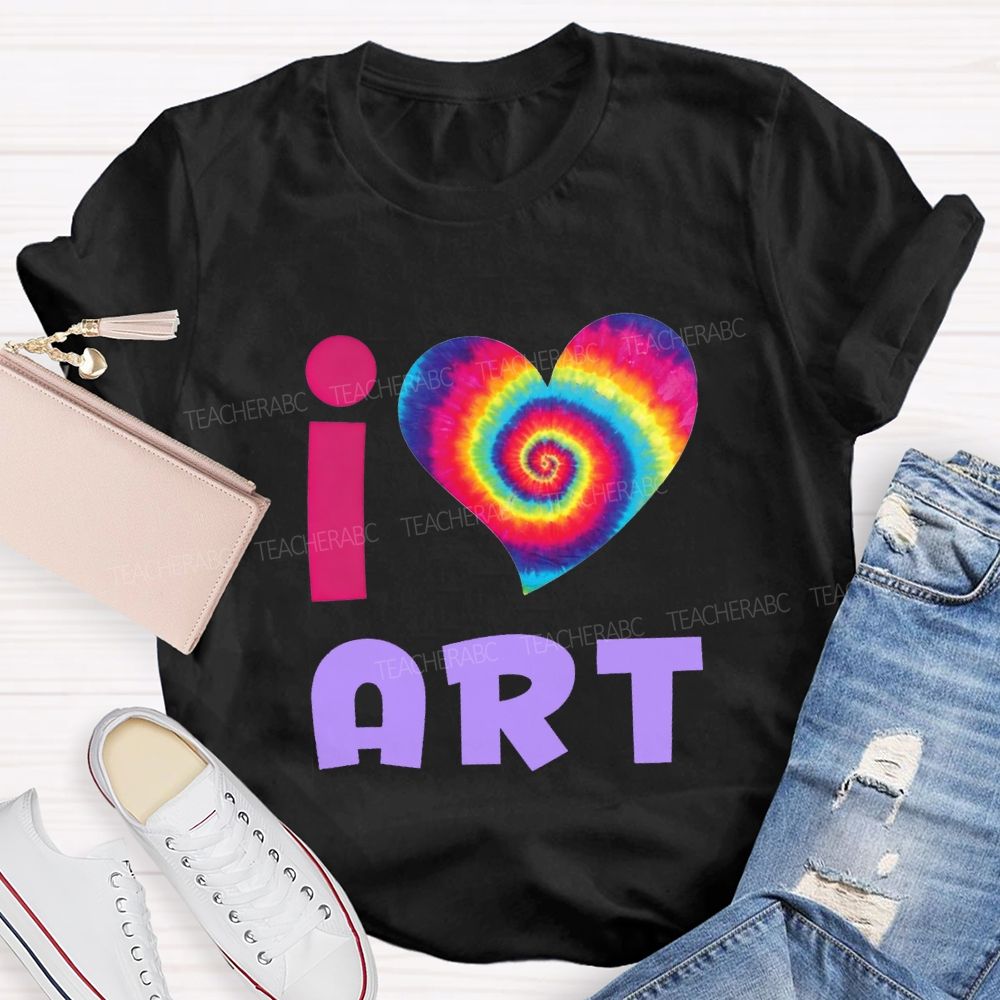 I Love Art And Colorful Tie-Dye Heart Teacher T-shirt