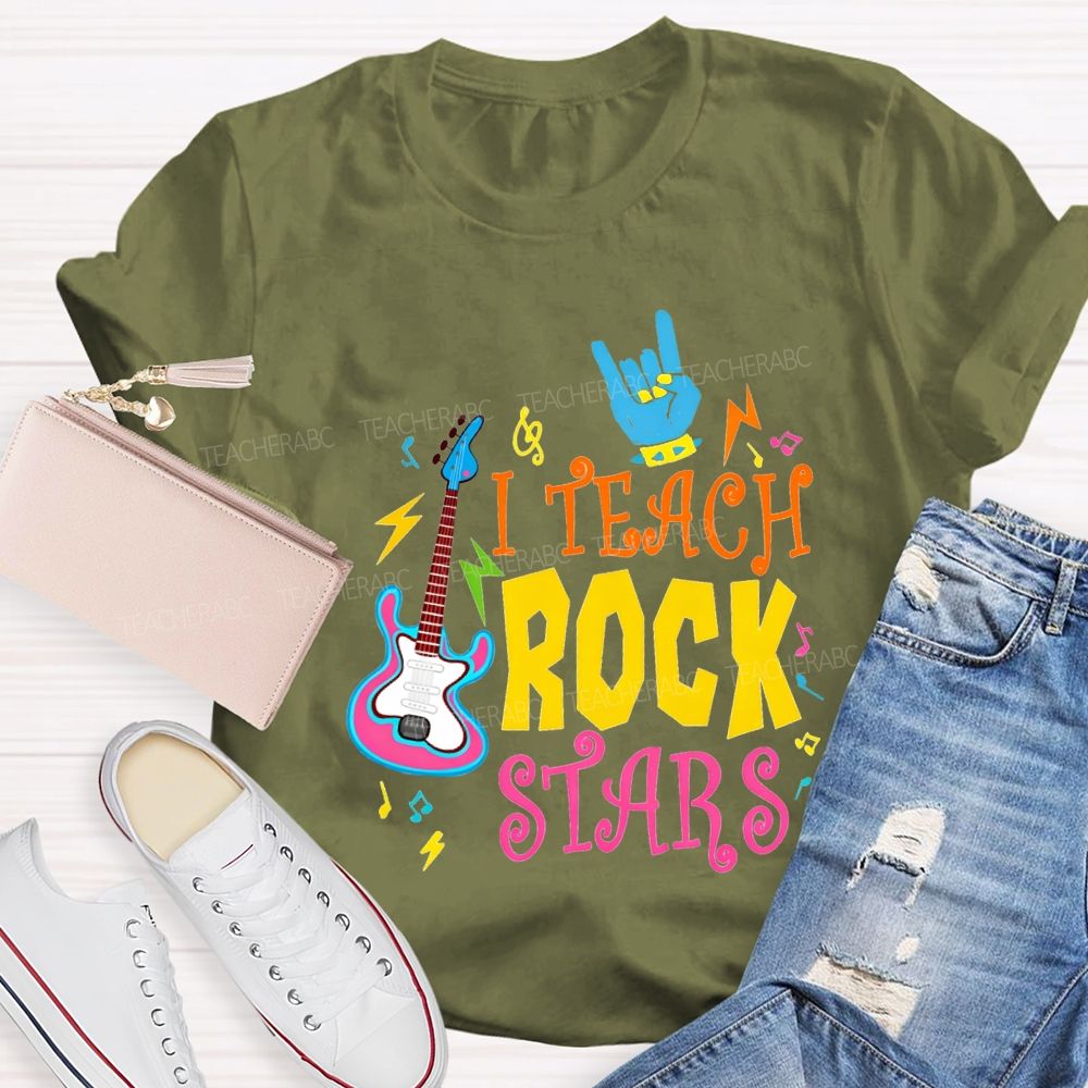 I Teach Rock Stars Music Teacher T-shirt