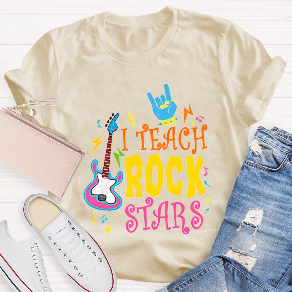 I Teach Rock Stars Music Teacher T-shirt