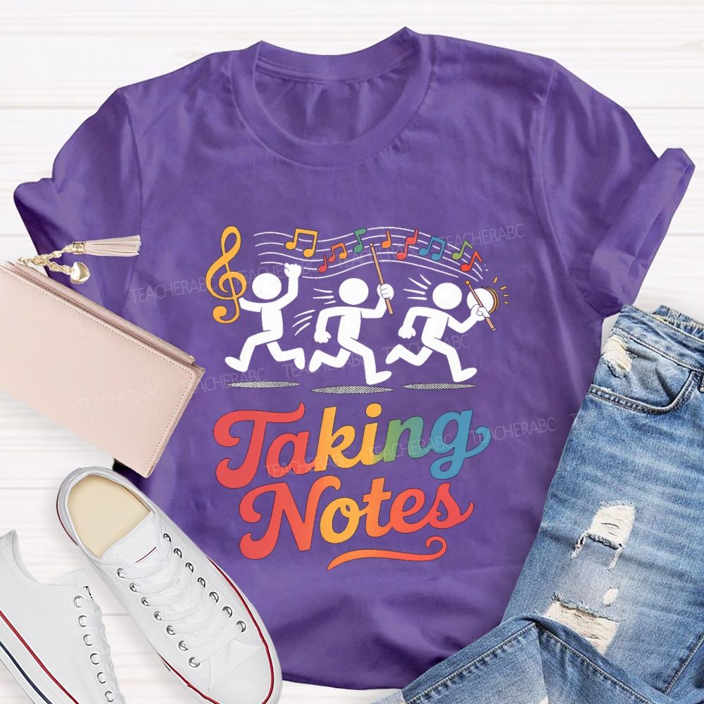 Taking Notes Musical Notes Music Teacher T-shirt