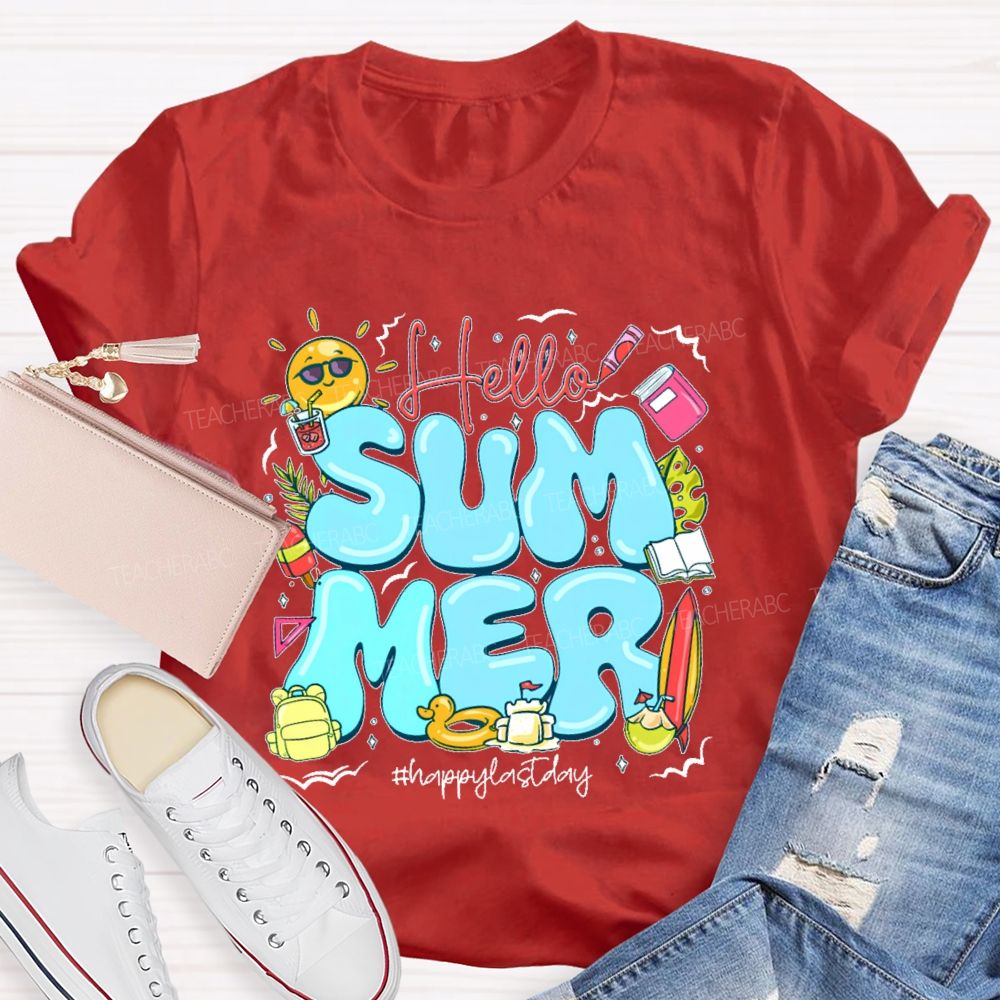 Hello Summer  Happylastday Graphic  Teacher T-shirt