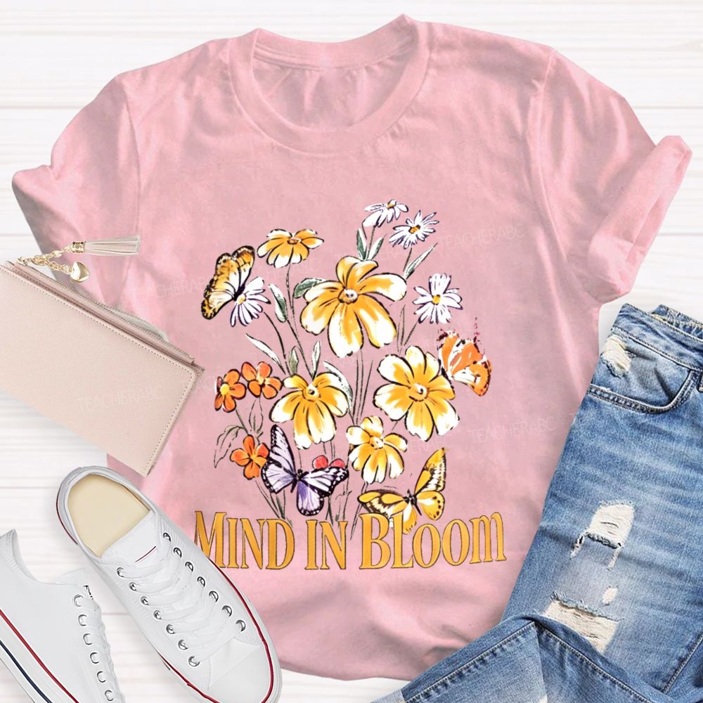 Mind In Bloom Flowers Pattern  Teacher T-shirt