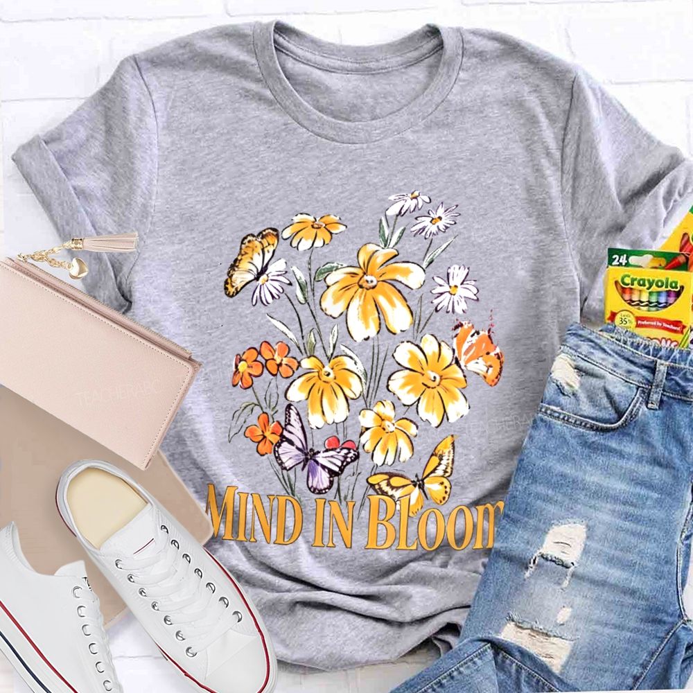 Mind In Bloom Flowers Pattern  Teacher T-shirt