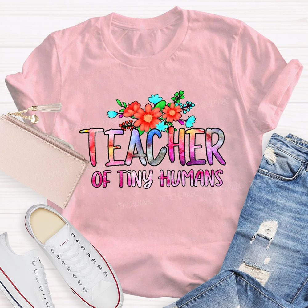 Teacher Of Tiny Humans Gradient Text And Flowers Teacher T-shirt