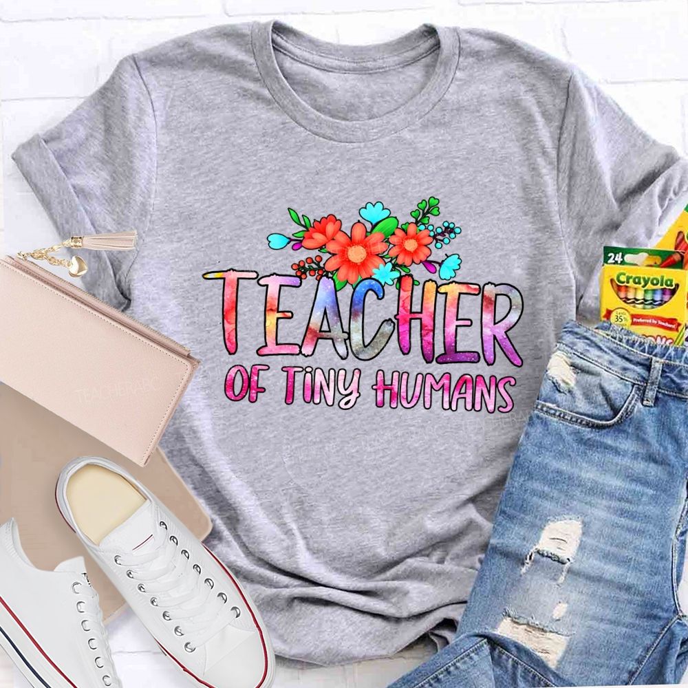Teacher Of Tiny Humans Gradient Text And Flowers Teacher T-shirt