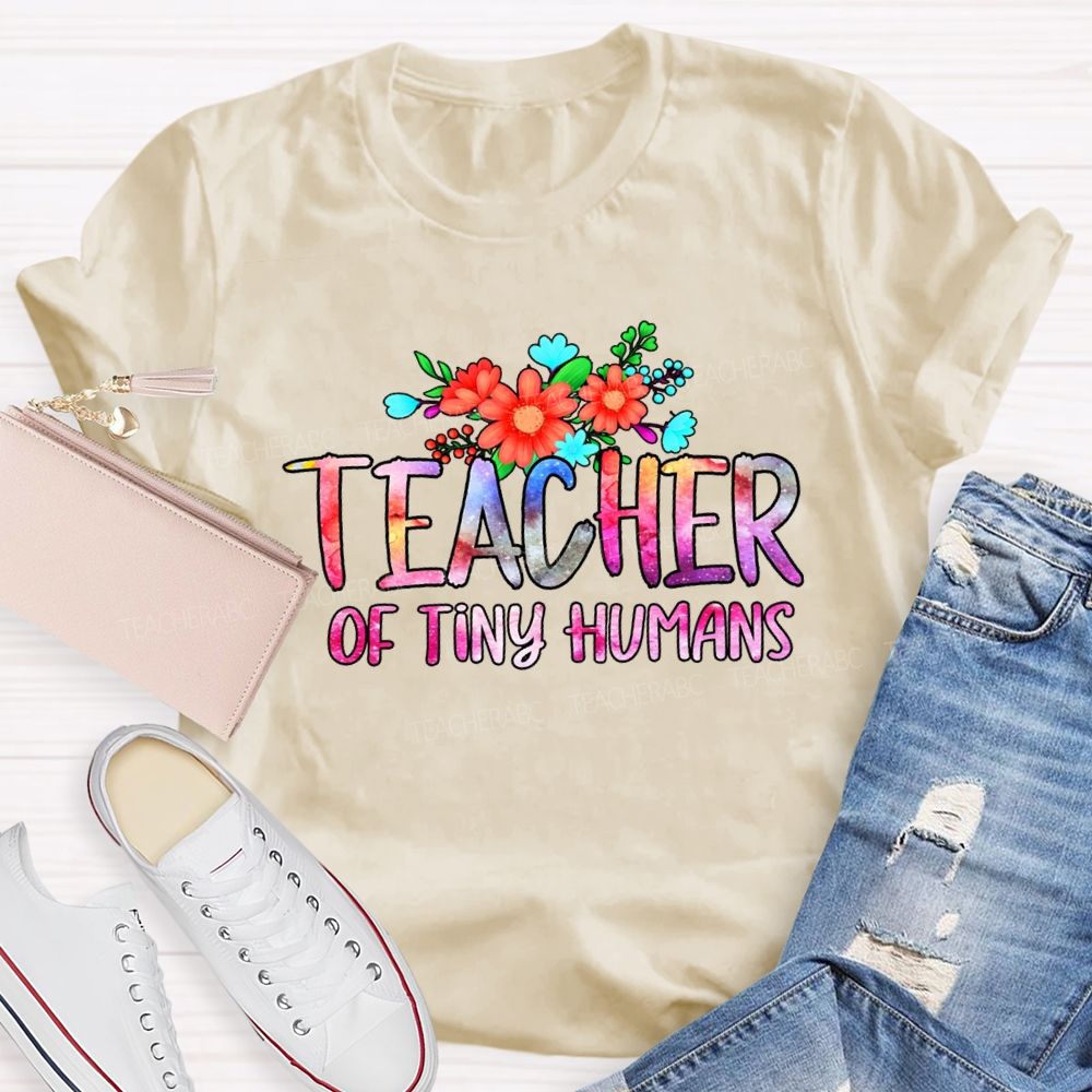 Teacher Of Tiny Humans Gradient Text And Flowers Teacher T-shirt