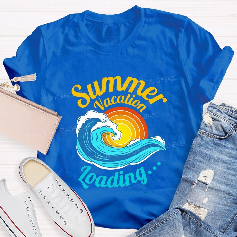 Summer Vacation Loading Teacher T-shirt