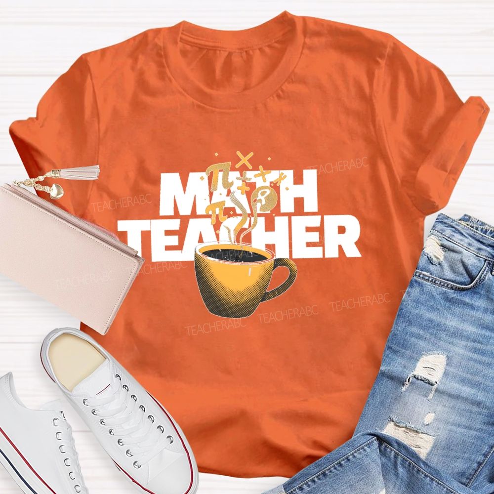 Math Teacher Coffee Pattern  Teacher T-shirt