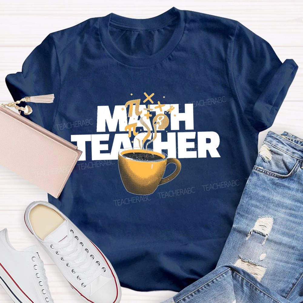 Math Teacher Coffee Pattern  Teacher T-shirt