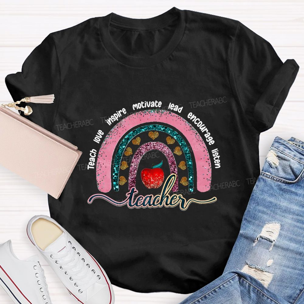 Teach Love Inspire Motivate Lead Encourage Listen Teacher T-shirt