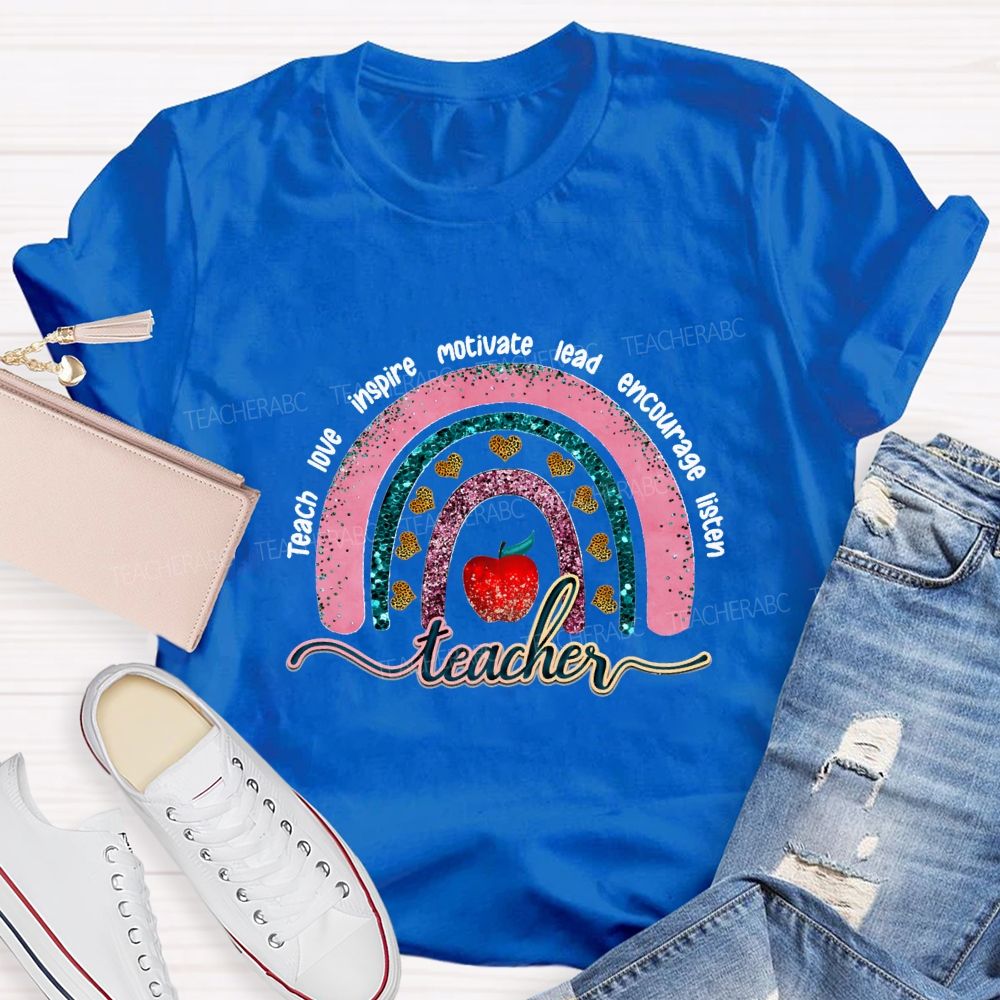 Teach Love Inspire Motivate Lead Encourage Listen Teacher T-shirt