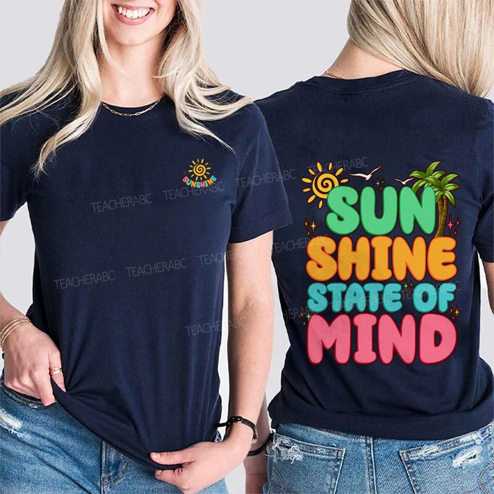 Sun Shine State Of Mind Double Printed T-shirt
