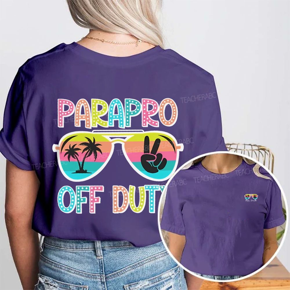 Personalized Name Parapro Off Duty Last Day Of School Double Printed T-shirt