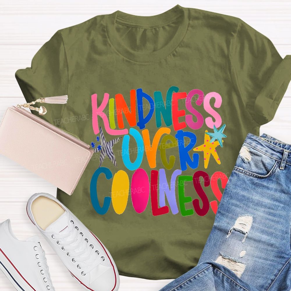 Kindness Over Coolness Colorful Letters Star Teacher T-shirt
